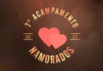 7 Acampamento de Namorados - Recanto Bom Pastor