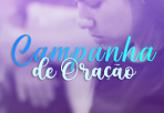 Campanha de Oração - Recanto Dom Bosco