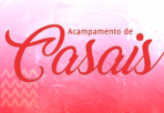 16 Acampamento de Casais - Recanto Dom Bosco